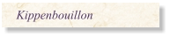Kippenbouillon