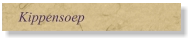 Kippensoep