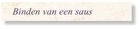 Binden van een saus