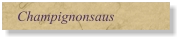 Champignonsaus
