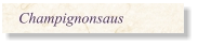 Champignonsaus