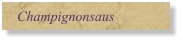 Champignonsaus