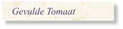 Gevulde Tomaat