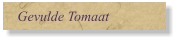Gevulde Tomaat