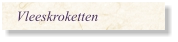 Vleeskroketten