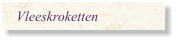 Vleeskroketten