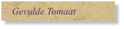 Gevulde Tomaat