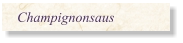 Champignonsaus