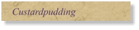 Custardpudding