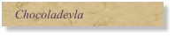 Chocoladevla